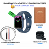 La Smartwatch PACK 2025 3 cadeaux offert